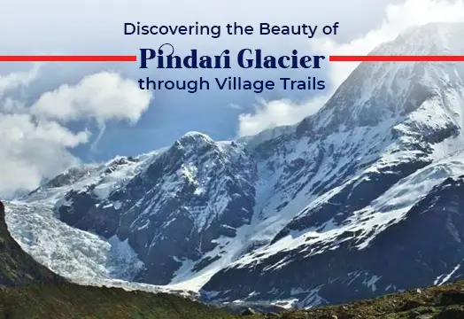 Pindari Glacier Trek in Uttarakhand - Trek The Himalayas 